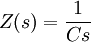 Z(s)=\frac{1}{Cs}